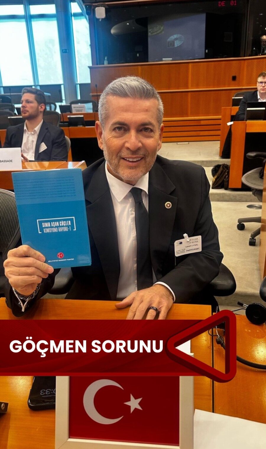 MHP’Lİ UYSAL BRÜKSEL’DEN SESLENDİ: GÖÇMEN MESELESİNE TÜM DÜNYA SAMİMİYETLE YAKLAŞMALI